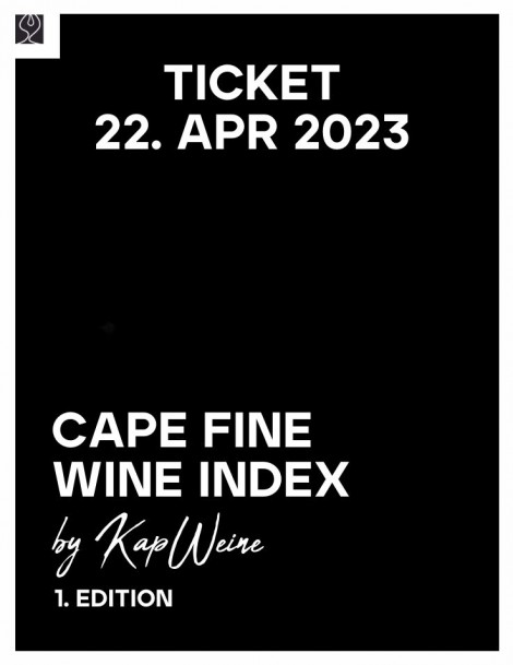 - Kapweine Cape Fine Wine Index Degustation - Samstag 22. April 10-18 Uhr - Eintritt* CHF 50.- exclusiv nur gegen Voranmeldung 