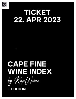 - Kapweine Cape Fine Wine Index Degustation - Samstag 22. April 10-18 Uhr - Eintritt* CHF 50.- exclusiv nur gegen Voranmeldung 